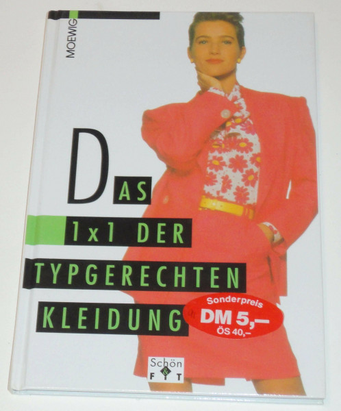 Das 1 x 1 der typgerechten Kleidung.
