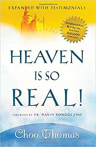 Heaven Is So Real!: Expanded with Testimonials