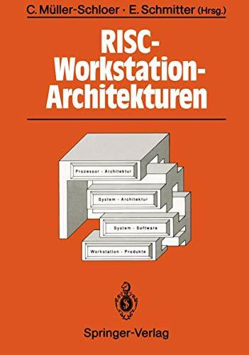 RISC-Workstation-Architekturen: Prozessoren, Systeme und Produkte