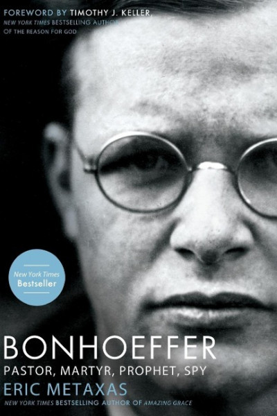 Bonhoeffer: Pastor, Martyr, Prophet, Spy: A Righteous Gentile vs. the Third Reich