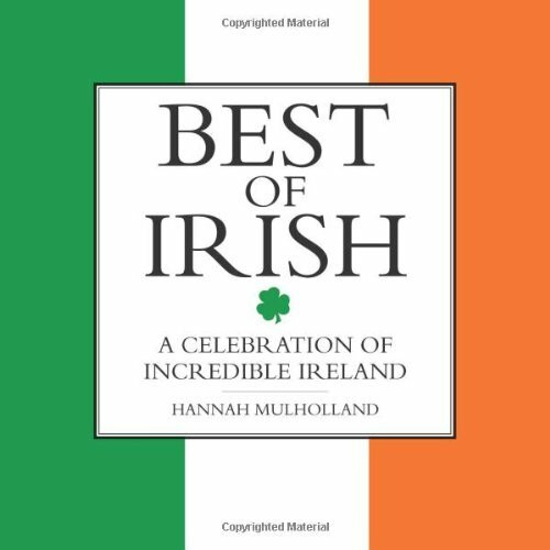 BEST OF IRISH: A Celebration of Incredible Ireland