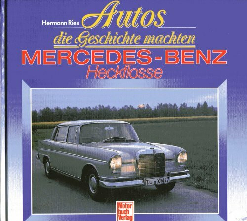 Autos die Geschichte machten - Mercedes Heckflosse