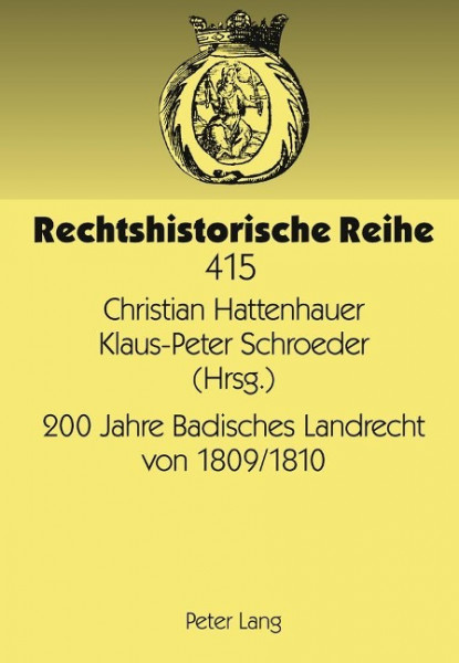 200 Jahre Badisches Landrecht von 1809/1810