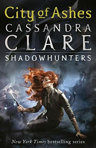 The Mortal Instruments 02: City of Ashes: Mortal Instruments, Book 2 (The Mortal Instruments, 2)