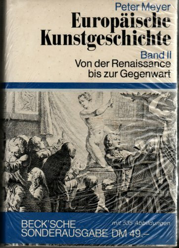 Europäische Kunstgeschichte II (5133 041). Von der Renaissance bis zur Gegenwart