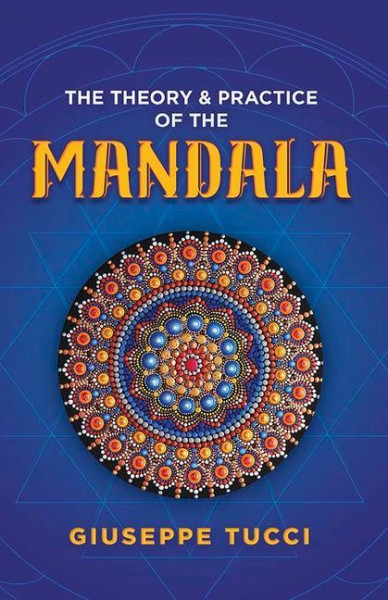 Theory and Practice of the Mandala