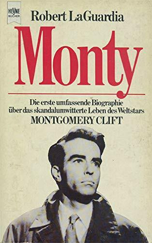 Monty. Eine Biographie über Montgomery Clift.