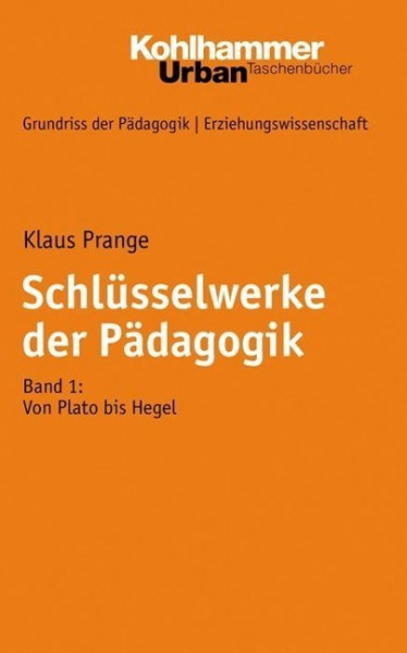 Schlüsselwerke der Pädagogik 1