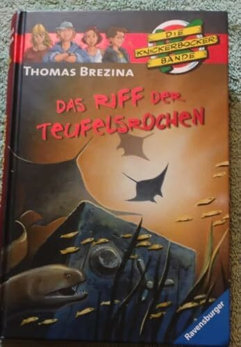 Das Riff der Teufelsrochen (Die Knickerbocker-Bande, Band 33)
