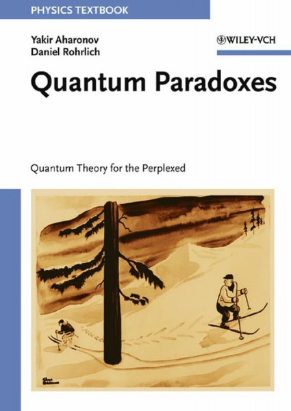 Quantum Paradoxes: Quantum Theory for the Perplexed