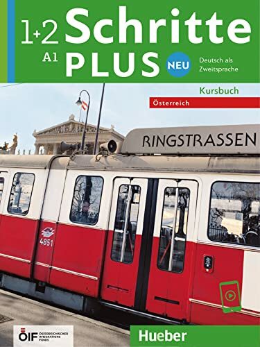 Schritte plus Neu 1+2 – Österreich: Deutsch als Zweitsprache / Kursbuch mit Audios online (Schritte plus Neu - Österreich) Schritte plus Neu 1+2 – Österreich: Deutsch als Zweitsprache / Kursbuch mit Audios online (Schritte plus Neu - Österreich)