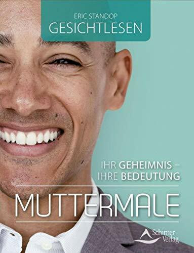 Gesichtlesen – Muttermale: Ihr Geheimnis – ihre Bedeutung