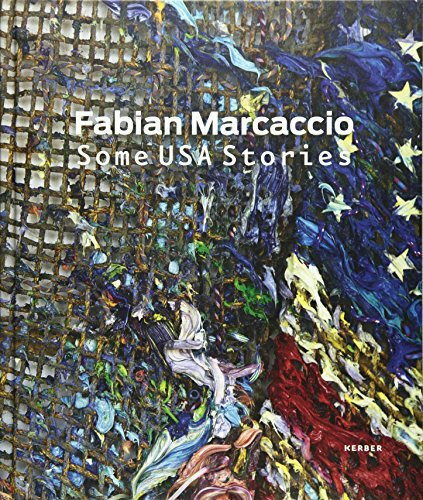 Fabian Marcaccio: Some USA Stories