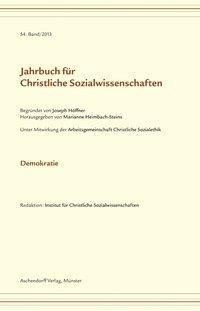 Jahrbuch für christliche Sozialwissenschaften, 54. Band (2013)