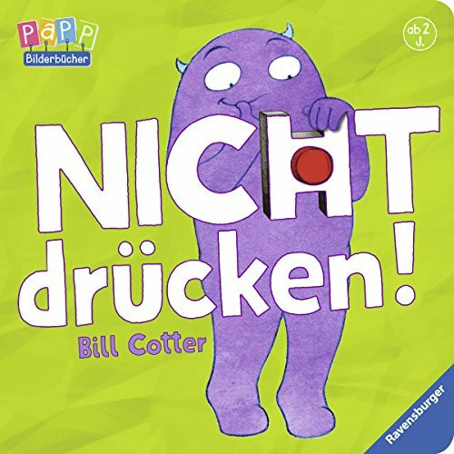 Nicht drücken!