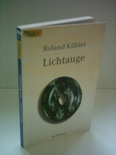 Lichtauge: Ein Märchen