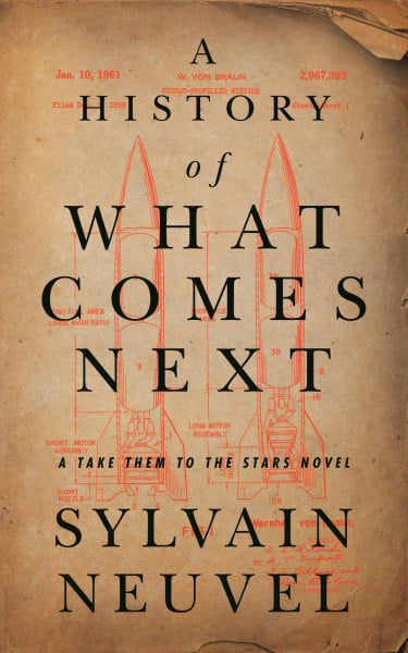 A History of What Comes Next (Take Them to the Stars, 1, Band 1)
