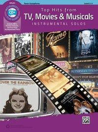 Top Hits from Tv, Movies & Musicals Instrumental Solos: Tenor Sax, Book & Online Audio/Software/PDF