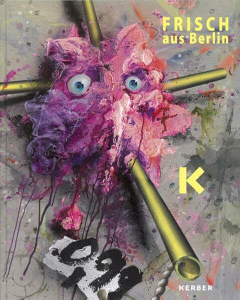 Frisch aus Berlin: 50 Jahre Malerei und Skulptur im Dialog mit Künstlerinnen und Künstlern