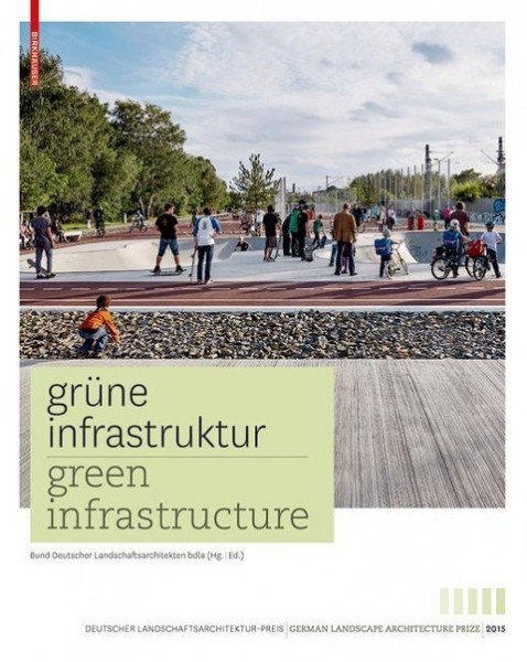 Grüne Infrastruktur / Green Infrastructure