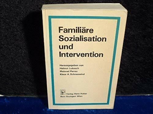 Familiäre Sozialisation und Intervention