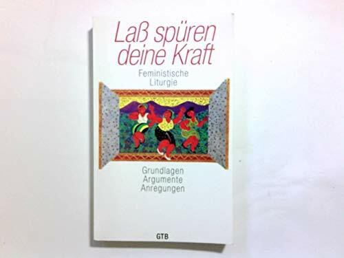 Laß spüren deine Kraft