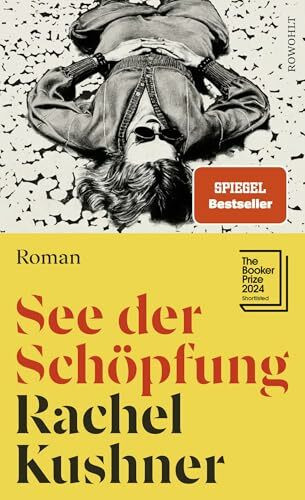 See der Schöpfung: Roman | Nominiert für den SPIEGEL-Buchpreis