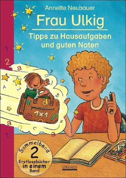 Frau Ulkig (Doppelband) - Tipps zu Hausaufgaben und guten Noten: Erstleser-Sammelband: Sammelband. 2 Erstlesebücher in einem Band