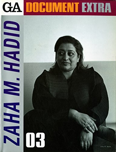 Zaha M. Hadid (Global Architecture Document Extra S.)