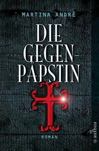 Aufbau Taschenbuch Die Gegenpäpstin, Roman