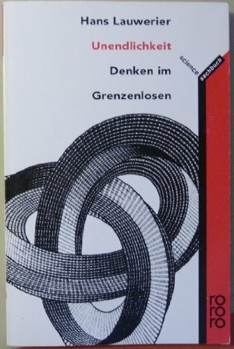 Unendlichkeit: Denken im Grenzenlosen. (rororo science) (rororo sachbuch)