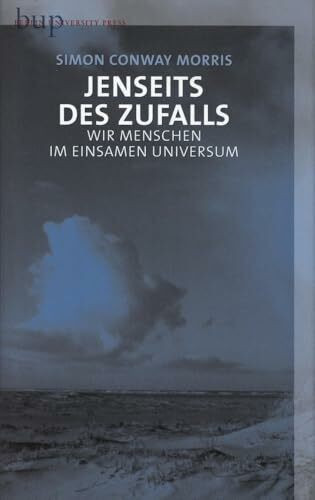 Jenseits des Zufalls: Wir Menschen im einsamen Universum
