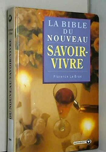 La Bible Du Nouveau Savoir-Vivre