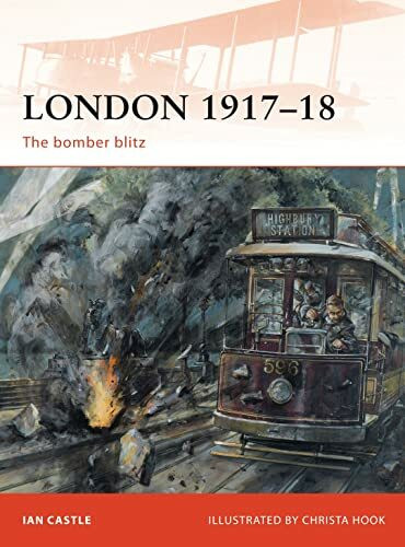 London 1917–18: The bomber blitz (Campaign)