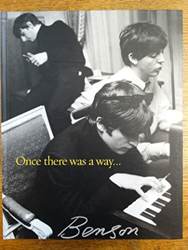Once There Was a Way...: Photographs Of The Beatles