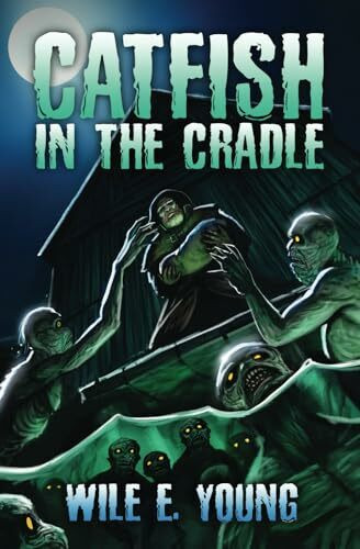 CATFISH IN THE CRADLE