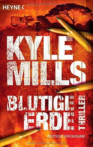 Blutige Erde: Thriller: Thriller. Deutsche Erstausgabe
