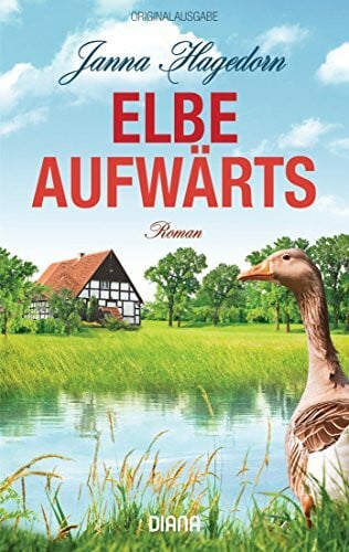 Elbe aufwärts: Roman