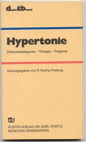 Hypertonie. Differentialdiagnose, Therapie, Prognose.