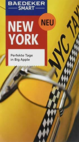 Baedeker SMART Reiseführer New York: Perfekte Tage in Big Apple