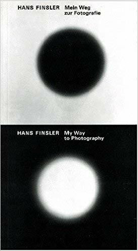 hans finsler - mein weg zur fotografie