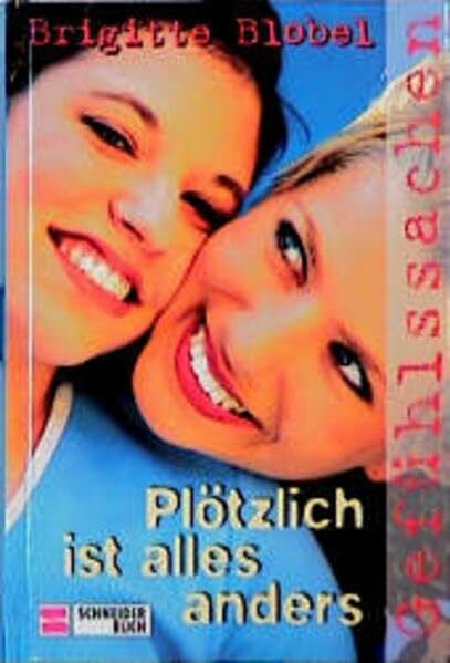 Gefühlssachen / Plötzlich ist alles anders
