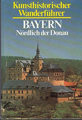 Kunsthistorischer Wanderführer Bayern