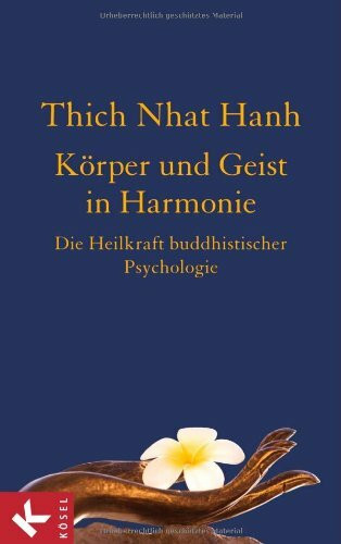 Körper und Geist in Harmonie: Die Heilkraft buddhistischer Psychologie
