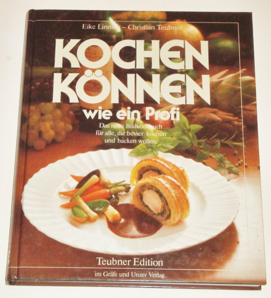 Kochen können wie ein Profi. Das neue Bildkochbuch für alle, die besser kochen und backen wollen. Mit allen Grundrezepten Schritt für Schritt