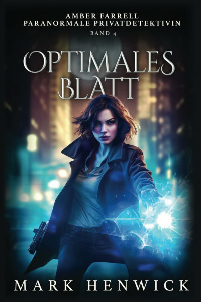 Optimales Blatt (Bite Back - Emergenz, Band 4)