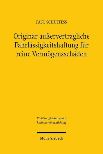 Originär außervertragliche Fahrlässigkeitshaftung für reine Vermögensschäden