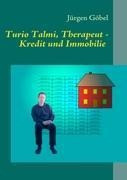 Turio Talmi, Therapeut