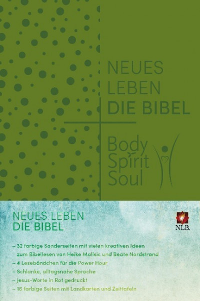 Neues Leben. Die Bibel - Body, Spirit, Soul