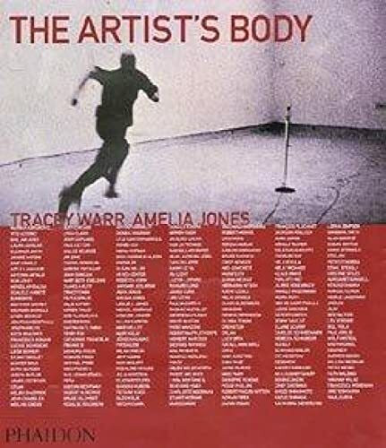 The Artist's Body (Themes and Movements, Band 0)